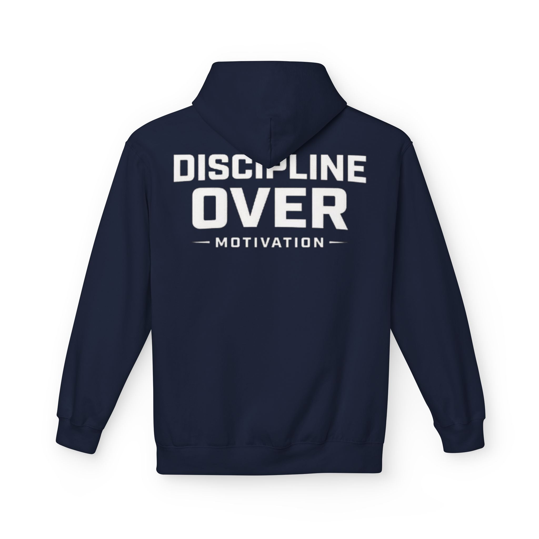 Discipline Over Motivation Hoodie