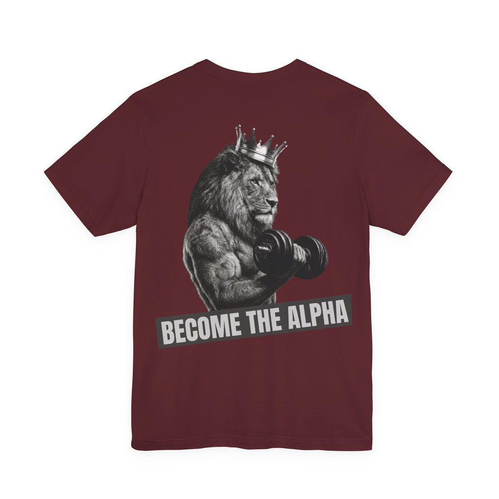 BECOME THE ALPHA T-SHIRT