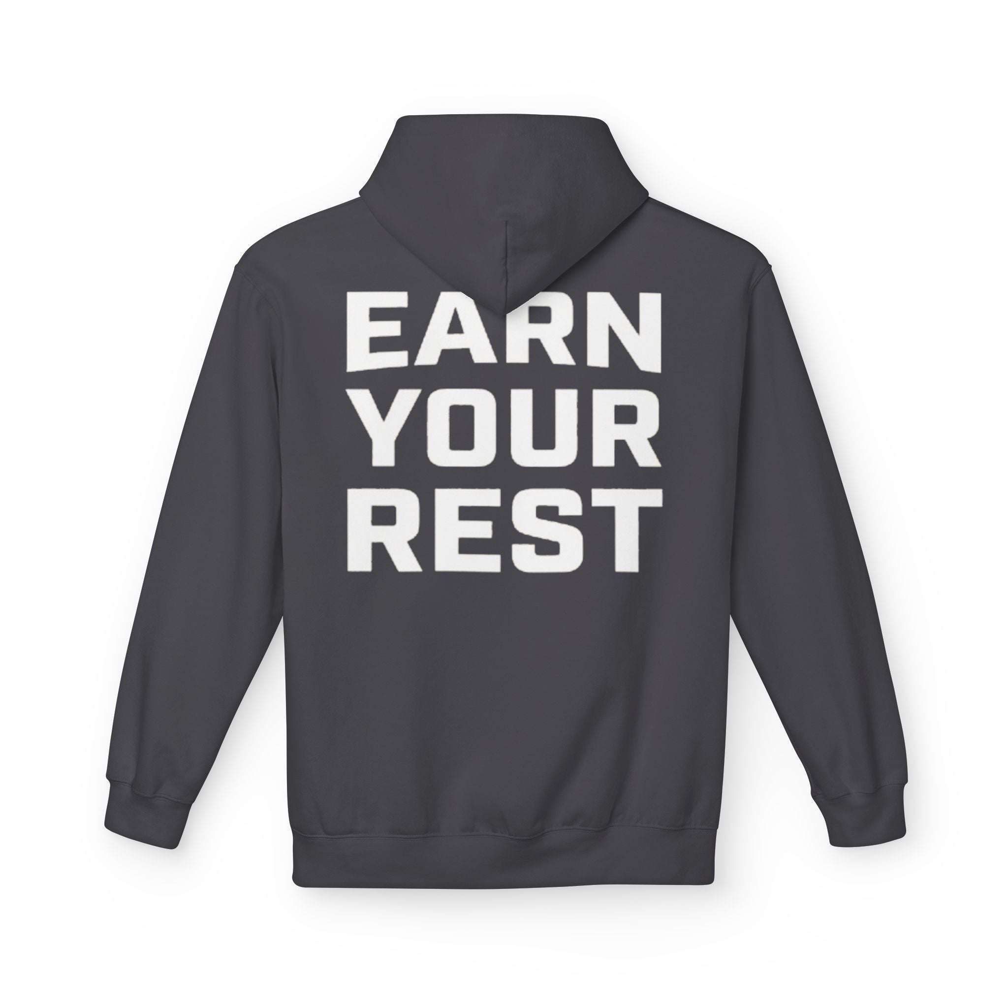 EARN YOUR REST Hoodie