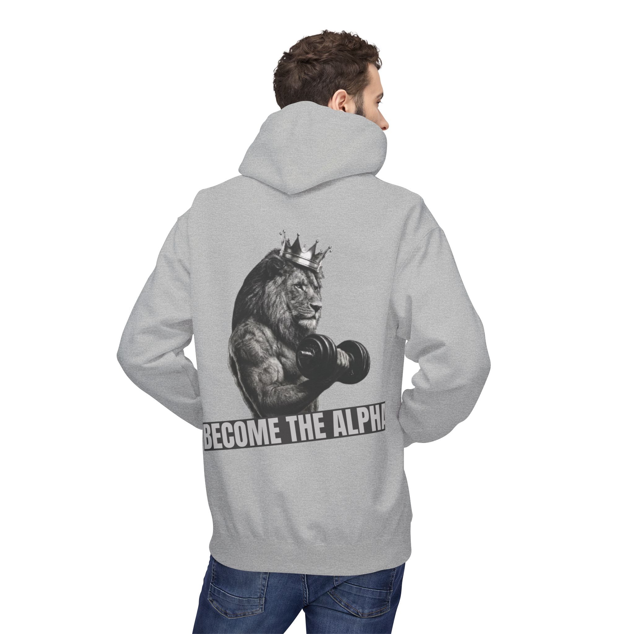 Become The Alpha Hoodie