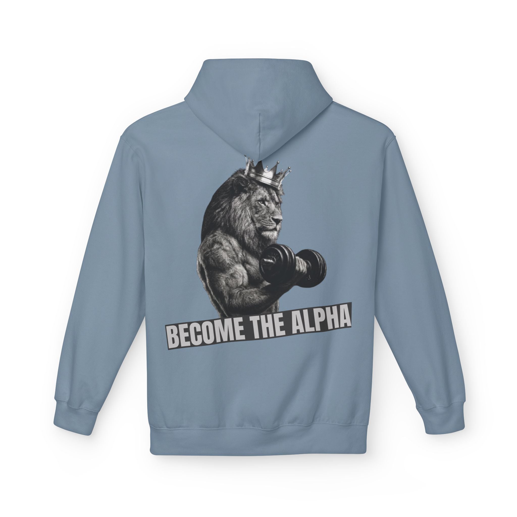Become The Alpha Hoodie