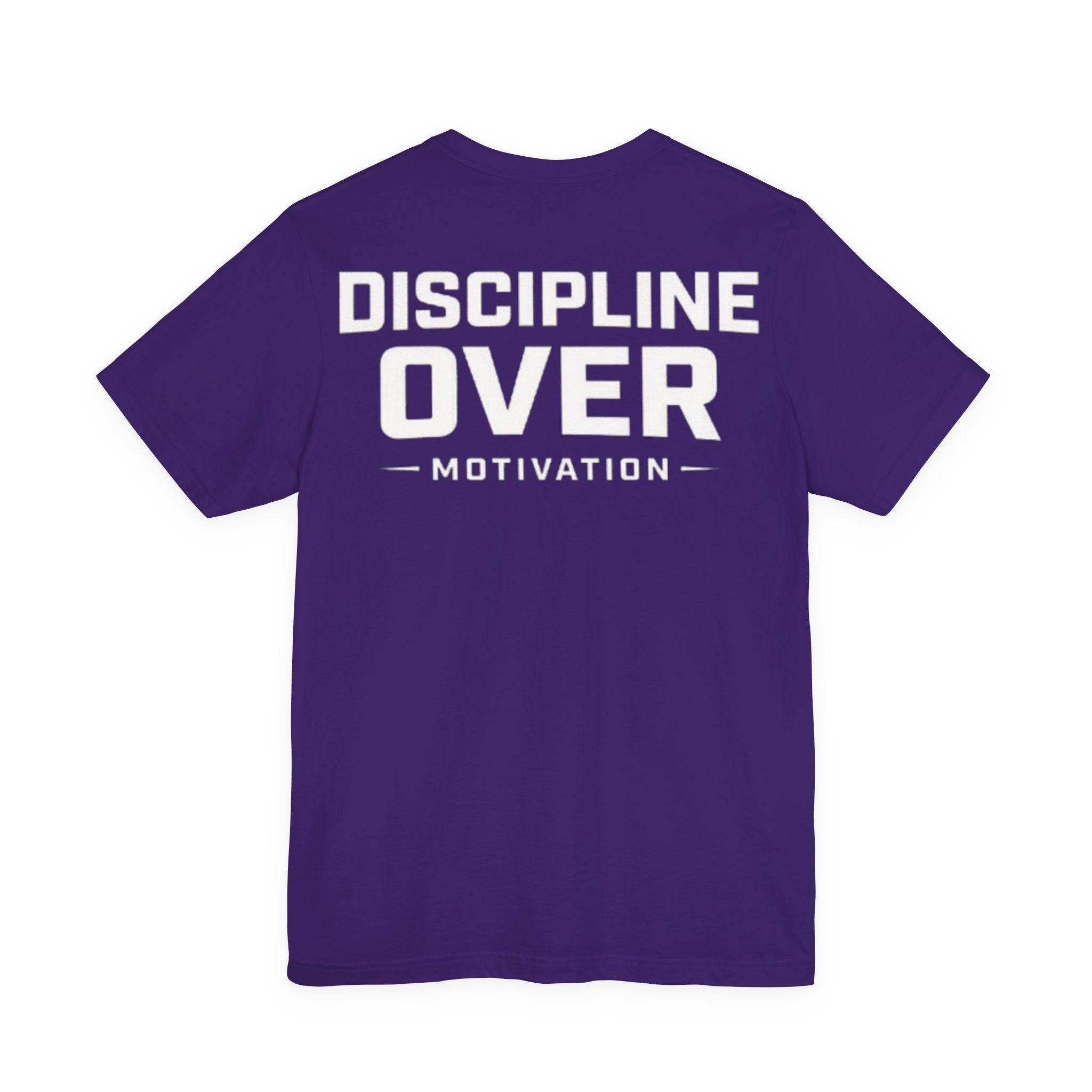 Discipline over motivation Tee
