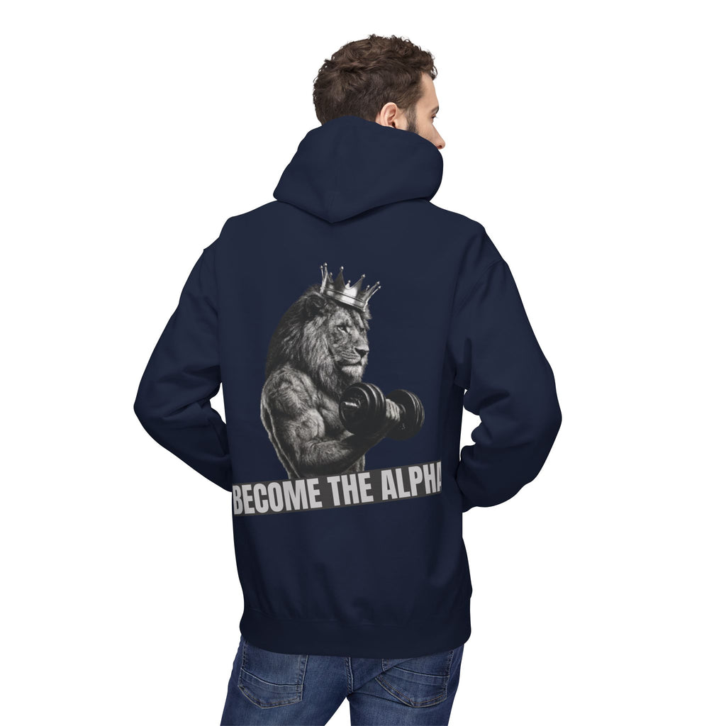 Become The Alpha Hoodie