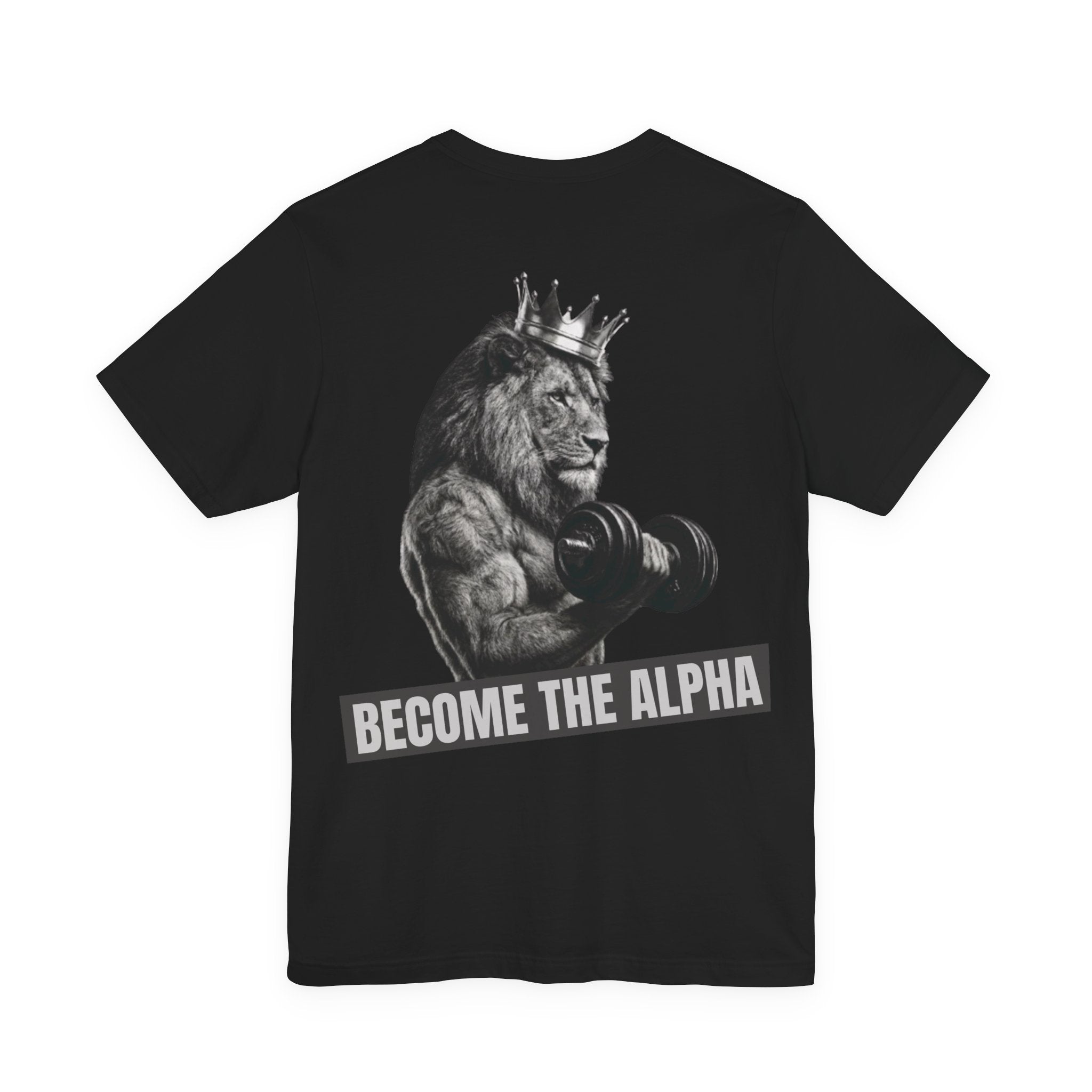 BECOME THE ALPHA T-SHIRT