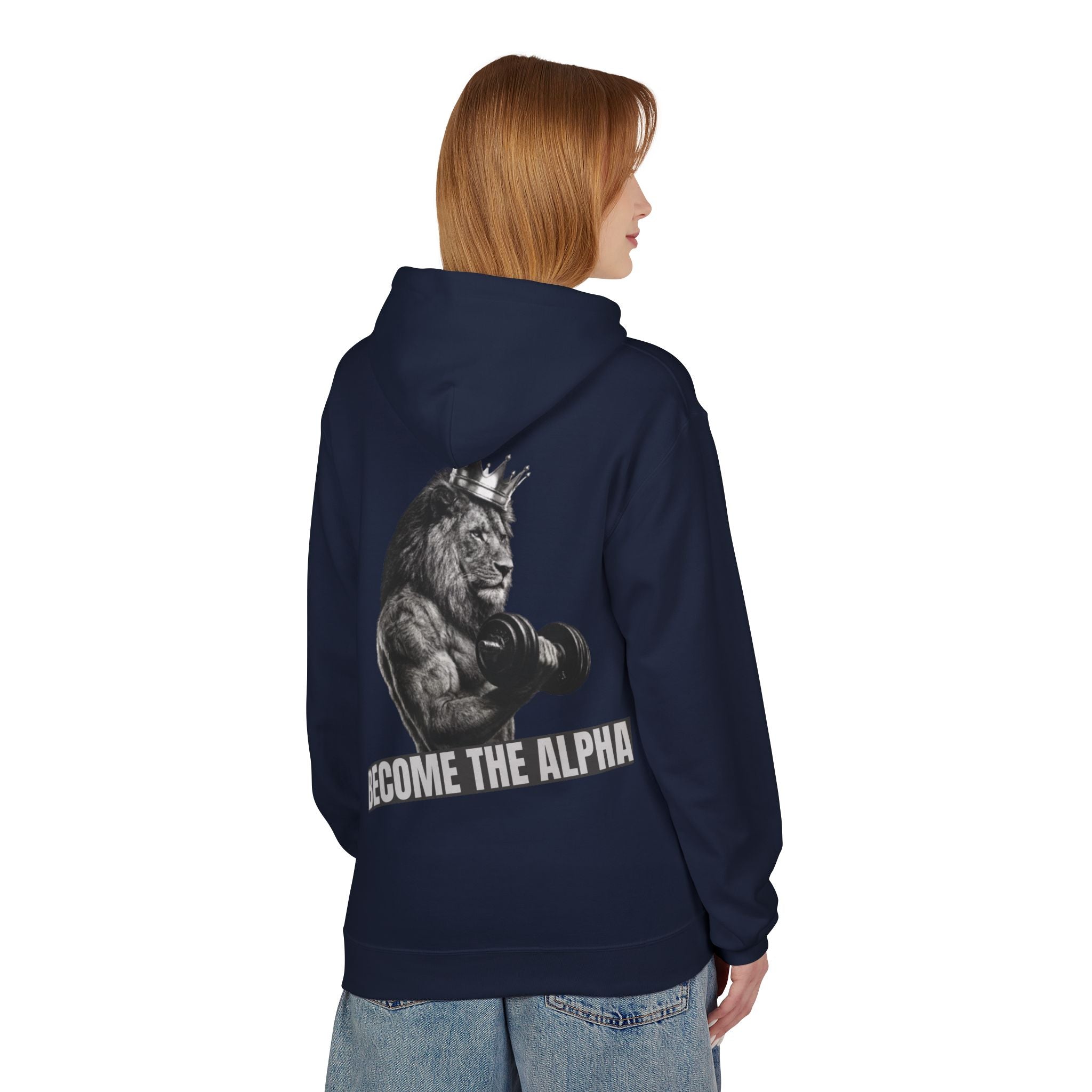 Become The Alpha Hoodie