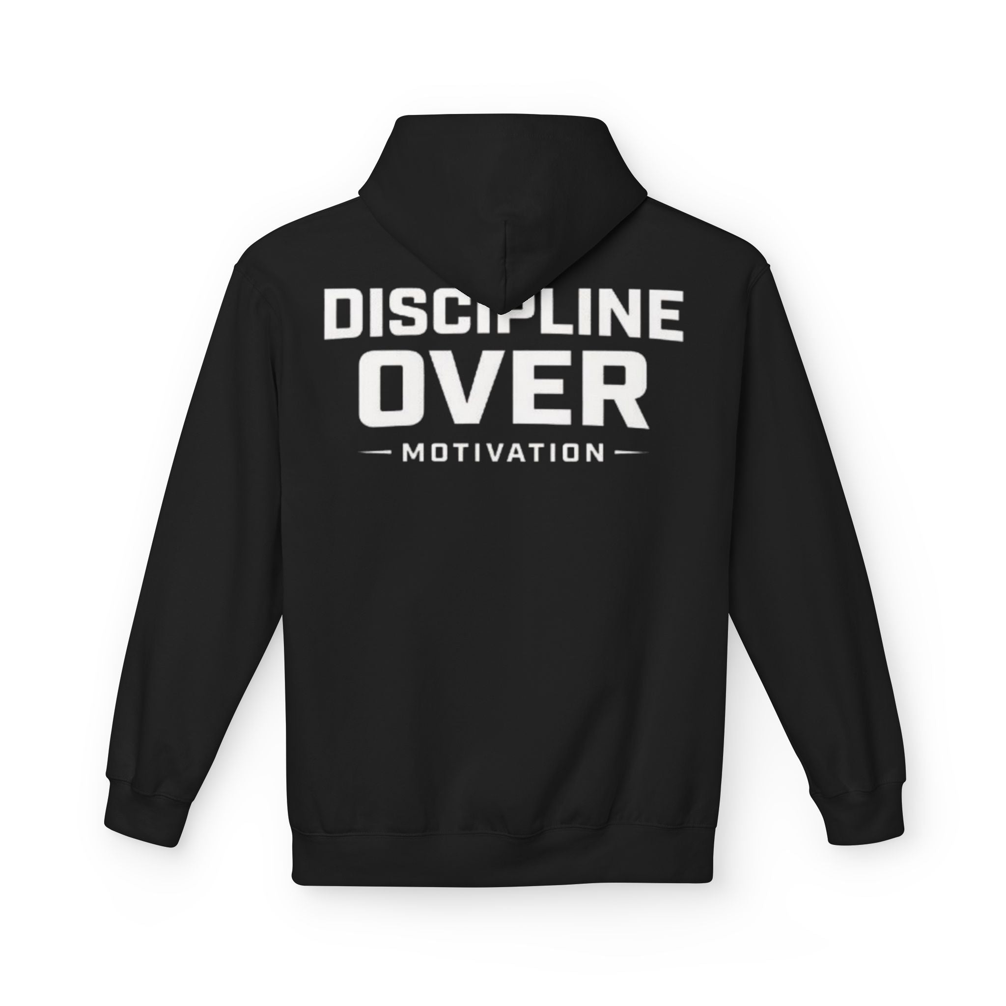 Discipline Over Motivation Hoodie