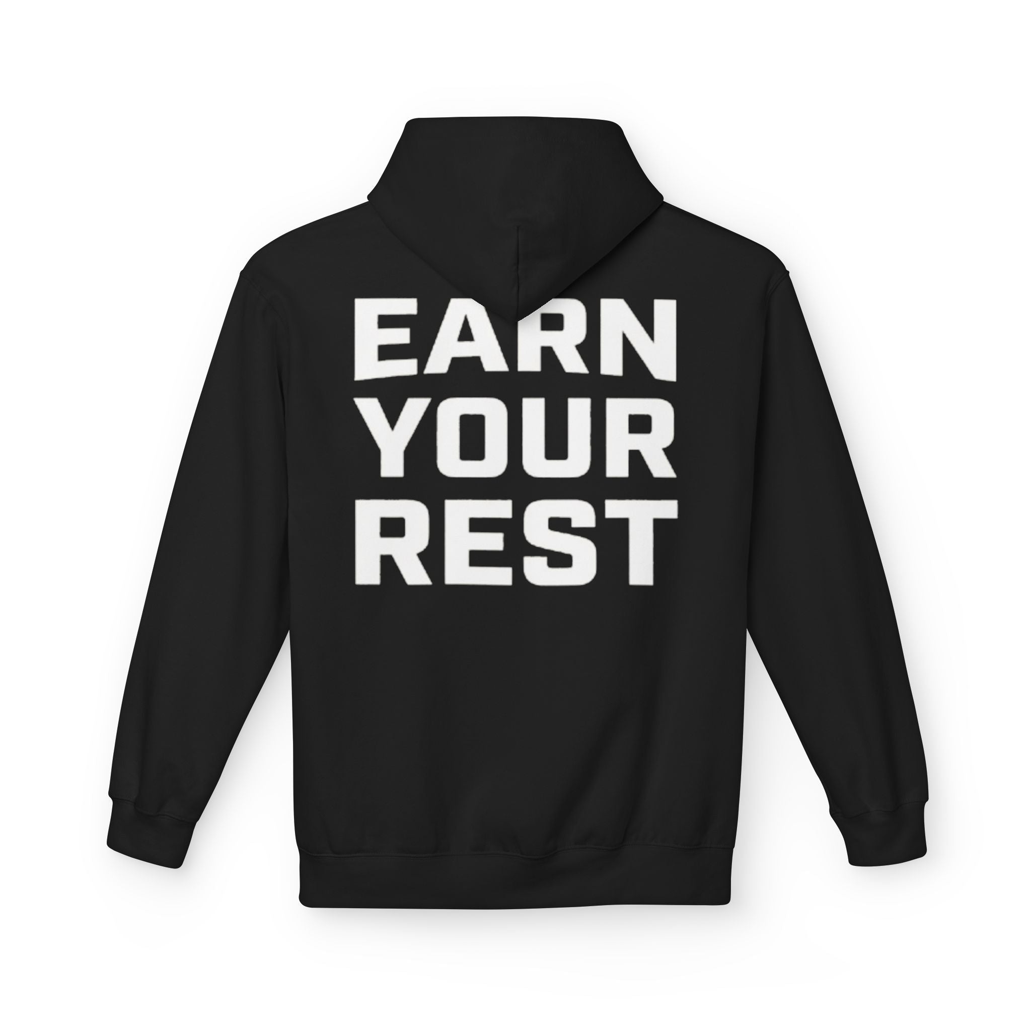 EARN YOUR REST Hoodie