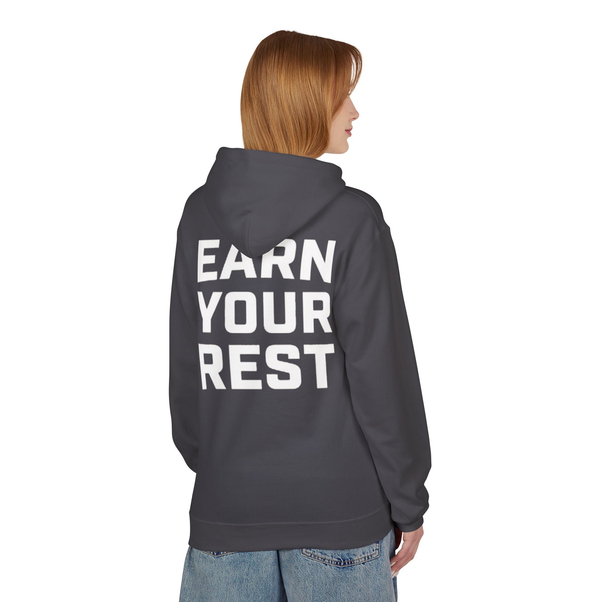EARN YOUR REST Hoodie