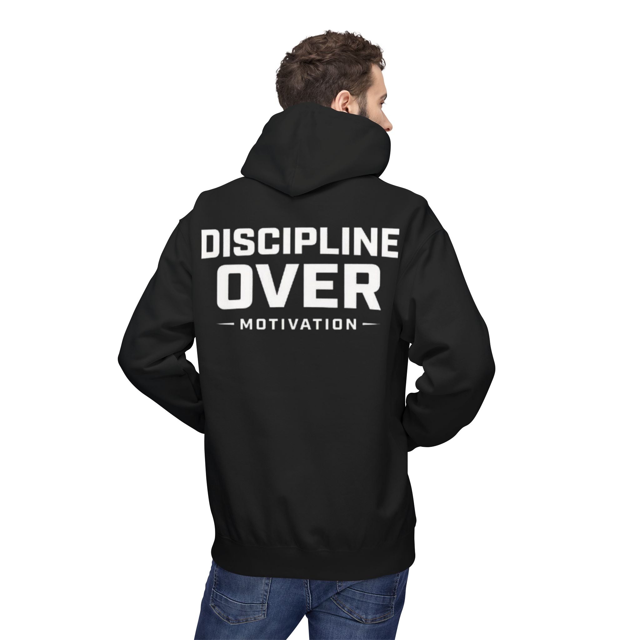 Discipline Over Motivation Hoodie