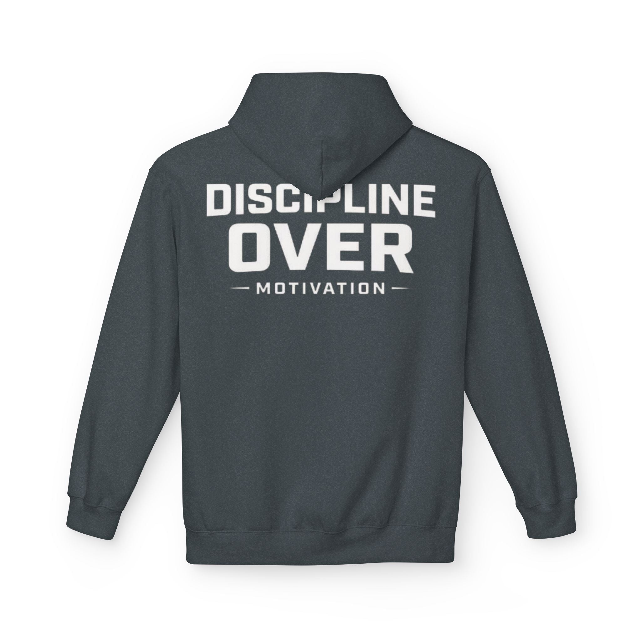 Discipline Over Motivation Hoodie