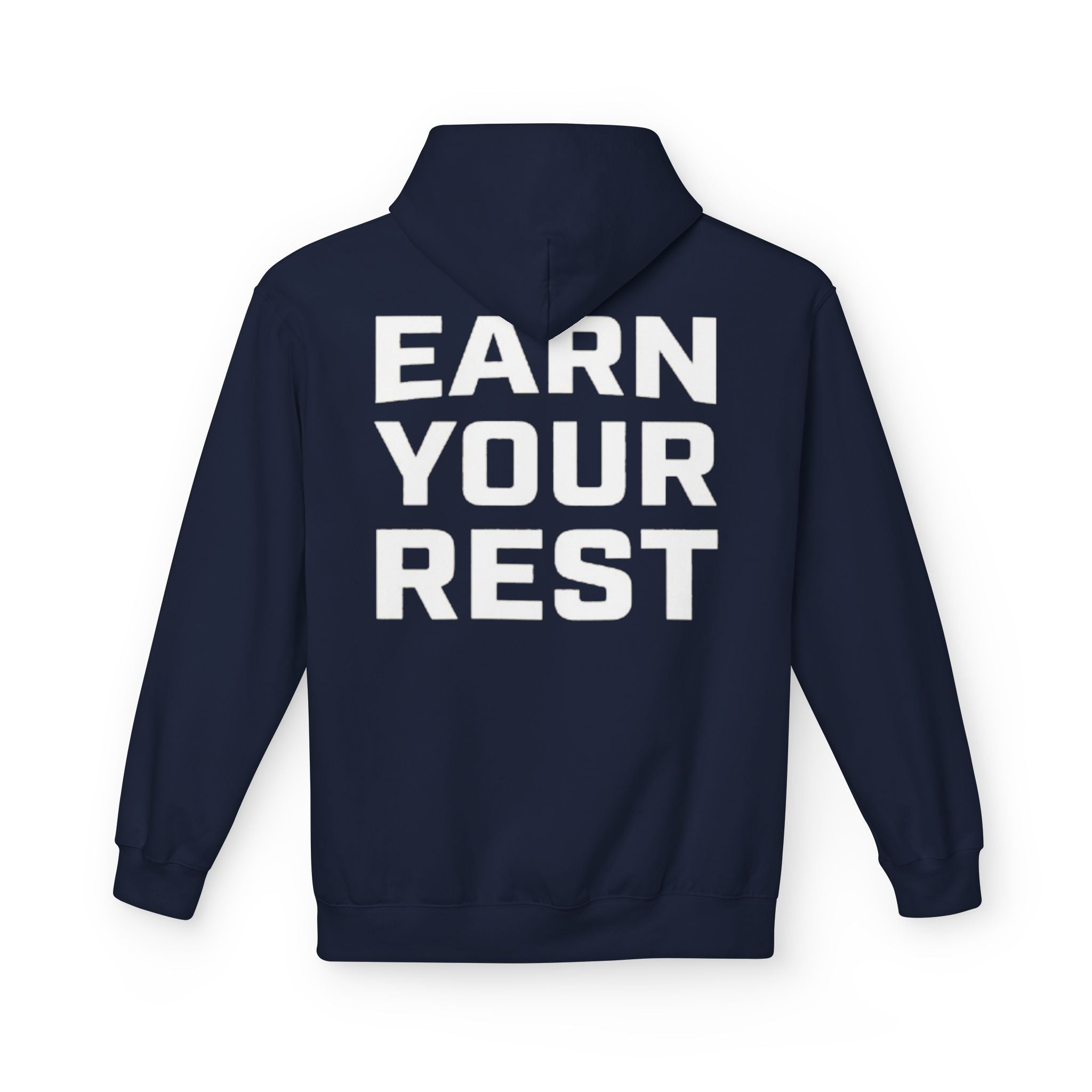 EARN YOUR REST Hoodie